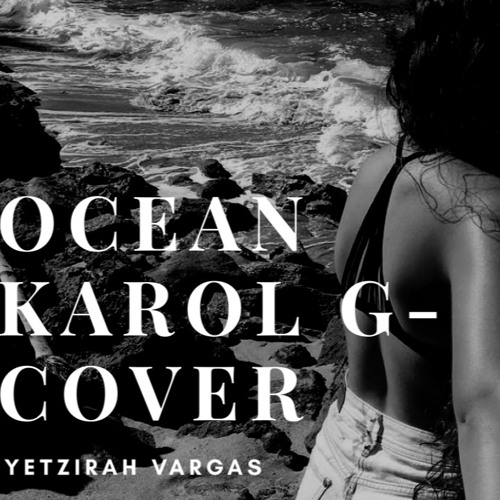 Karol G - Ocean / Yetzirah Cover