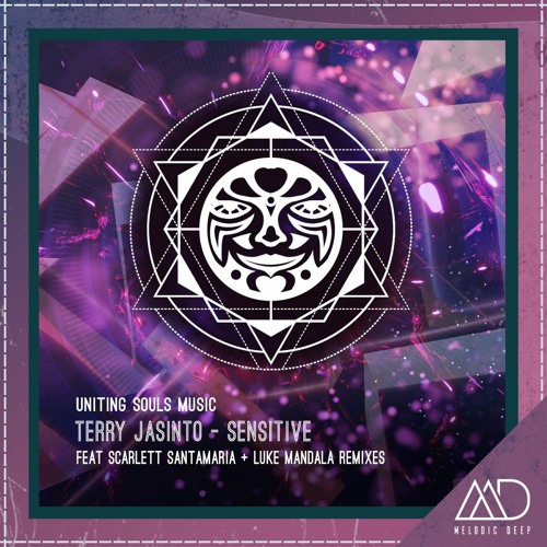 PREMIERE: Terry Jasinto Ft. Scarlett Santamaria - Sensitive (Luke Mandala Remix) [Uniting Souls]