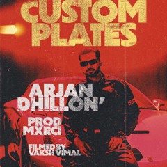 Custom Plates | Arjan Dhillon