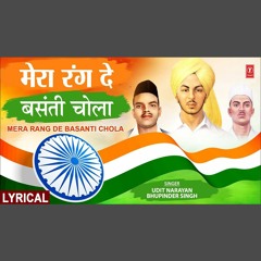 Mera Rang De Basanti Chola - Udit Narayan x Bhupinder Singh (0fficial Mp3)