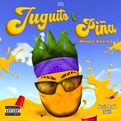 Juguito De Piña, Manos Arriba (Gogueo Mix) Kevin Rodd [Edit].