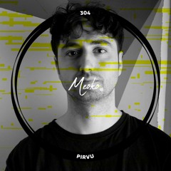 MEOKO Podcast Series | Pîrvu (#304)