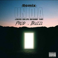 Un Dia Remix - Dua Lipa X Bad Bunny X J Balvin X Tainy  [Prod. Blvzzi ]