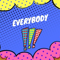 EVERYBODY - (SMIIKPROG)