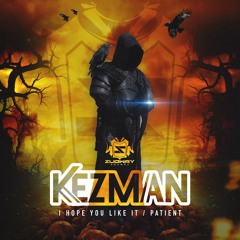 KEZMAN - I HOPE YOU LIKE IT