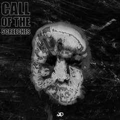 CALL OF THE SCREECHES | FREE DL