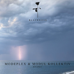Modeplex & Modul Kollektiv - Avant (Original Mix)