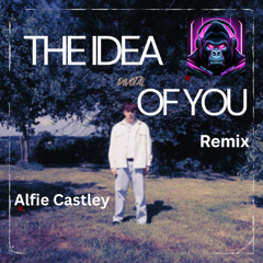 The Idea Of You(PIE Remix)