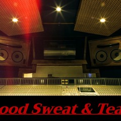 Blood Sweat & Tears
