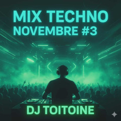 Dj Toitoine Xlr -Mix Techno novenbre 2025 #3