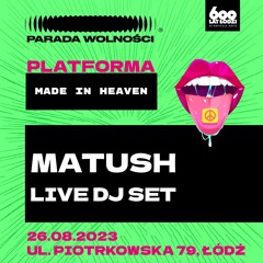 Matush live @ Parada Wolności, Łódź, PL 26.08.2023