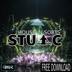 Stu-c_ Live-DJin_House & sorts