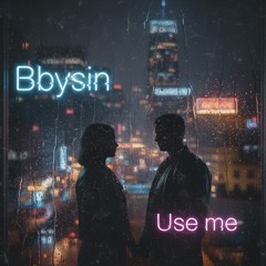 Use Me (Prod. Evanson)