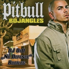 Pitbull feat. Ying Yang Twins vs. Mert - Bojangles (DJ OiO "NO DEFENCE" Beat Rework Bootleg)