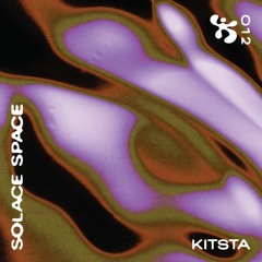 SOLACE SPACE 012 ✼ KITSTA