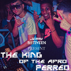 THE KINGS OF THE AFRO PERREO -JERRY B2B BSTIVEEN- (BDAY BASH JAVIER BRAVO) 2024