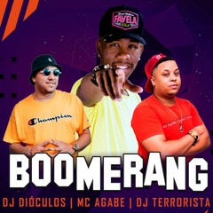 MC AGABÊ - BOOMERANG (( DJs TERRORISTA & DIOCULOSDJ ))