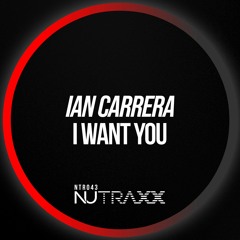 I Want You (Original Mix) - NU TRAXX - Out NOW!!