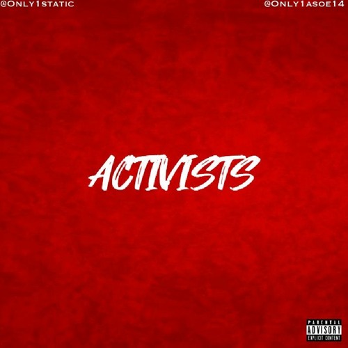 Activist (YoungStatic & Asoe14) Prod. JuggBoiGio #FREEMAXP