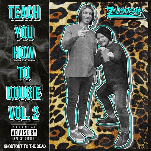 Z-Dougie - Teach You How To Dougie Vol. 2