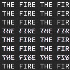 The Fire