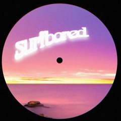 surfbored presents: GLOW (lofi house) mix. 2