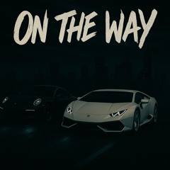 on the way