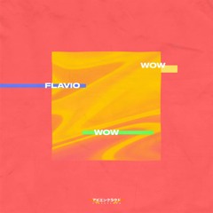 Wow! (feat. Chris Foster)