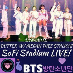BTS(방탄소년단)DYNAMITE + BUTTER W/ MEGAN THEE STALION LIVE @ LA SoFi Stadium!💜