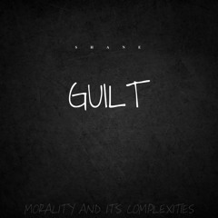 Guilt (Prod.theskybeats, Saint Luca & Dextah)