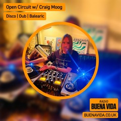 Open Circuit w/ Craig Moog - Radio Buena Vida 11.09.24
