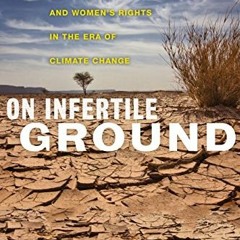 [ACCESS] KINDLE 📬 On Infertile Ground: Population Control and Women's Rights in the