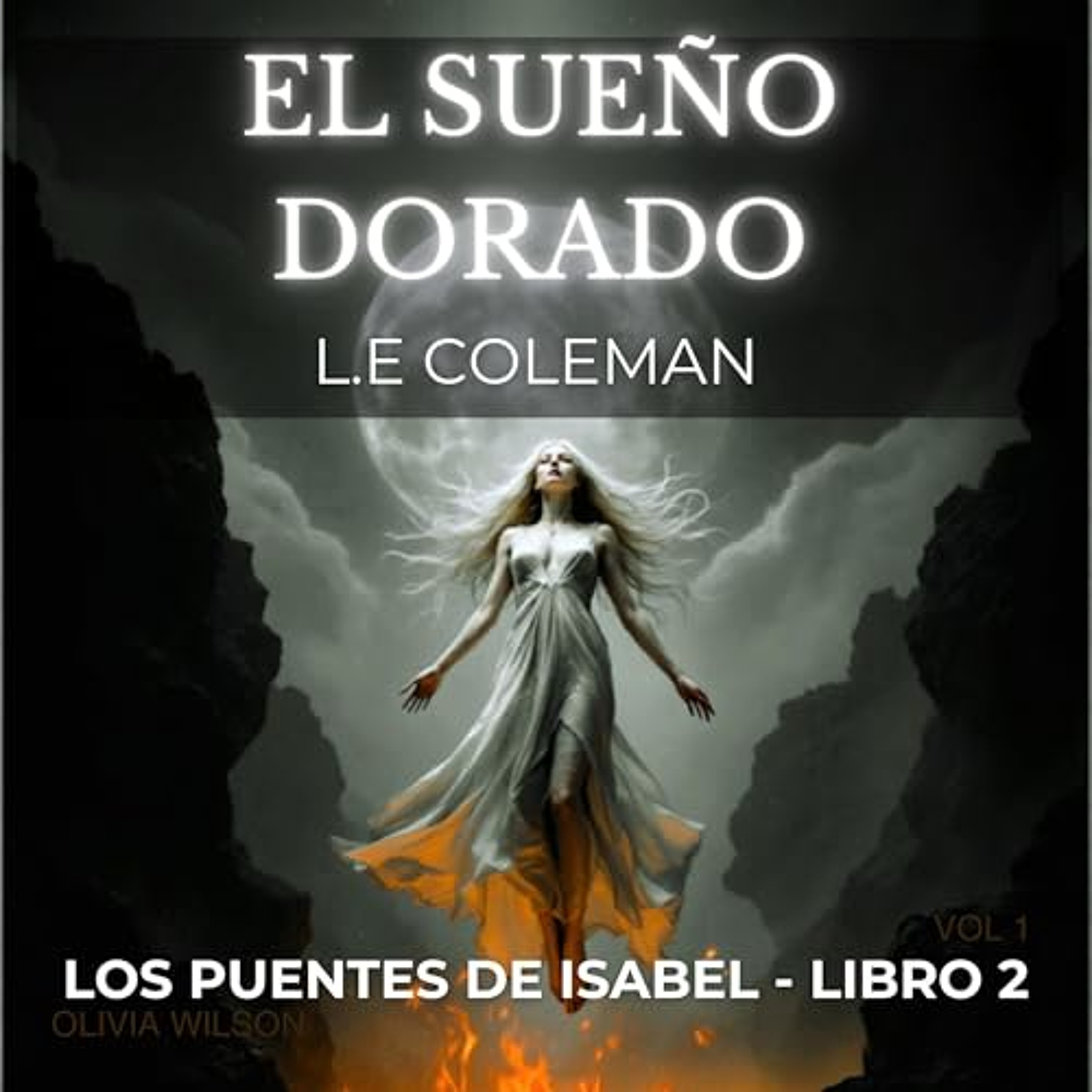 El Sueño Dorado [The Golden Dream] (Audiolibro) | Prueba Gratis