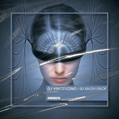 Stream Dj Vincenzino - 90 Mash Pack (Volume 1) [BUY=FREE DOWNLOAD]* by  DBMAFIA RECORDINGS | Listen online for free on SoundCloud