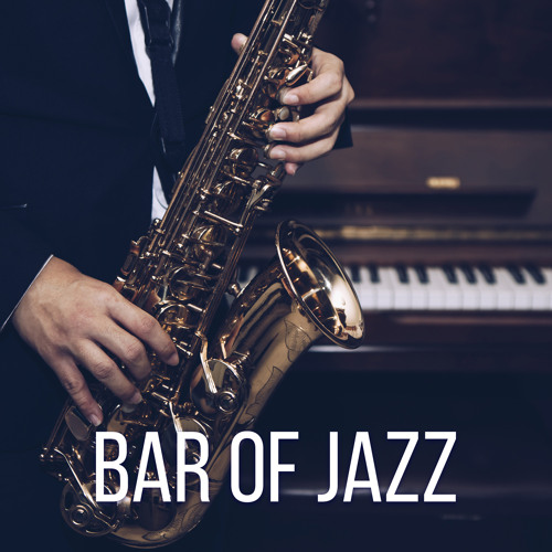 Stream Smooth Jazz 24H | Listen to Bar of Jazz - Mellow Music for Cocktail  Party & Dinner (Sax and Relaxing Piano Music) playlist online for free on  SoundCloud
