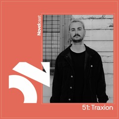 Novelcast 51: Traxion