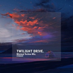 Twilight Drive (Minimal Techno Mix)