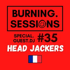 #35 - SPECIAL GUEST DJ - BURNING HOUSE SESSIONS - DEEP/SOUL/CLASSIC MIXTAPE - BY HEAD JACKERS 🇫🇷