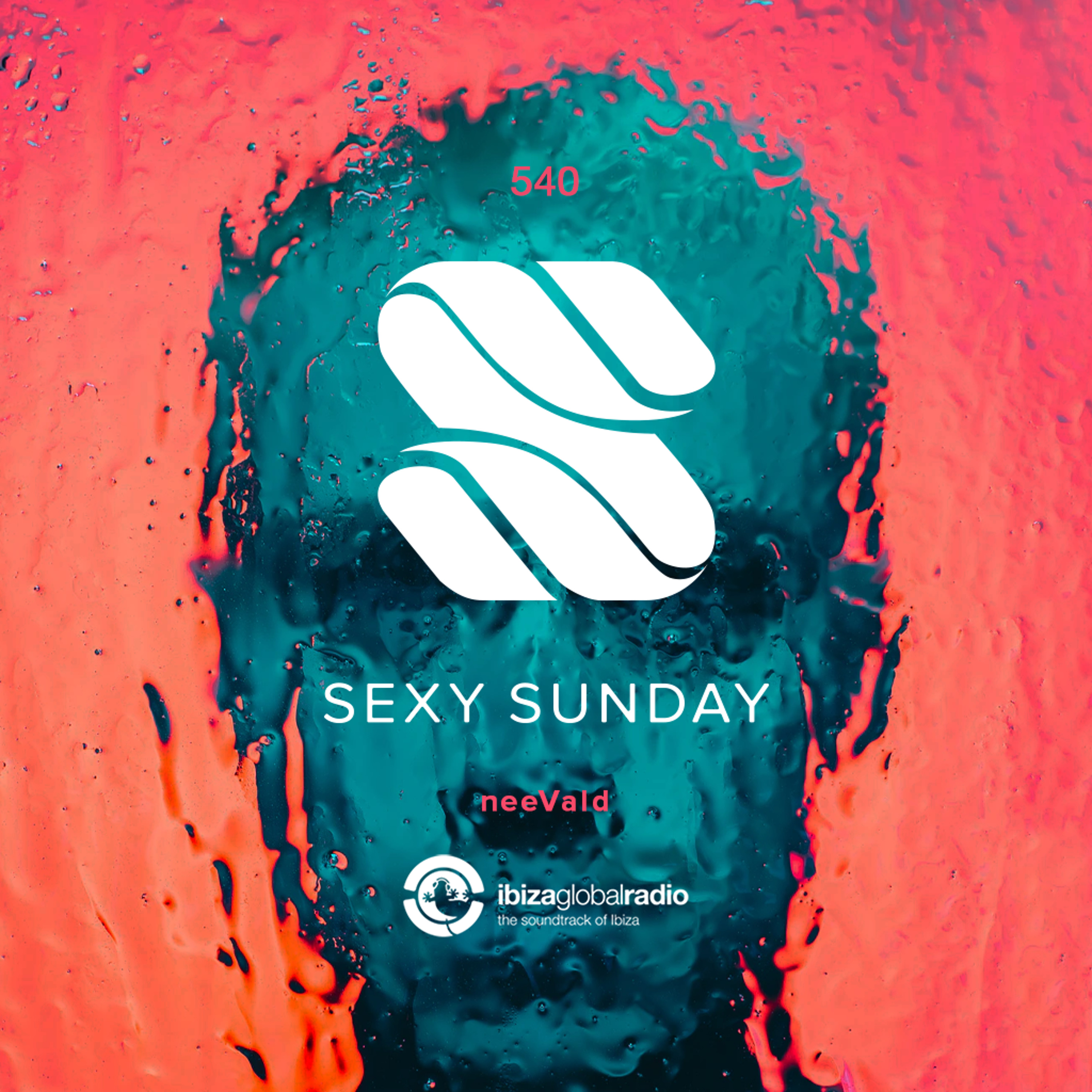 Sexy Sunday Radio Show 540 - IBIZA GLOBAL RADIO episode artwork