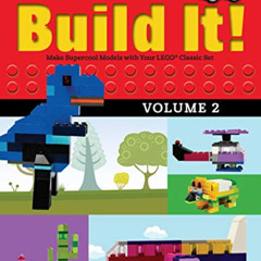 [FREE] KINDLE 📗 Build It! Volume 2: Make Supercool Models with Your LEGO® Classic Se