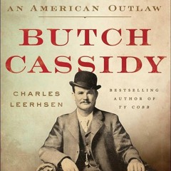Kindle⚡online✔PDF Butch Cassidy: The True Story of an American Outlaw