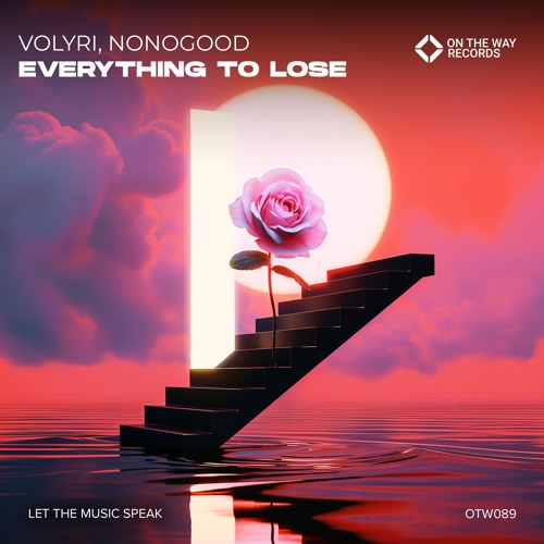 Volyri, NONOGOOD - Everything To Lose