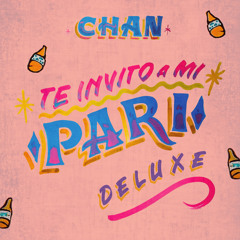 Te Invito A Mi Pari (Deluxe)