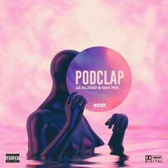#001 PodClap - Bday Mix