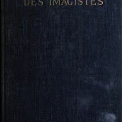 [Read] Online Des Imagistes: An Anthology BY : Ezra Pound