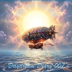 Daydream Diary 007 | Organic & Progressive House Mix | July 2026