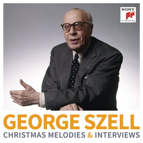 Stream George Szell | Listen to George Szell: Christmas Melodies