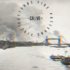 [PREMIERE] Caŷve - Fire Patterns (Original Mix) [CV003]