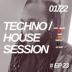 Yury - Tech House session Episode 23