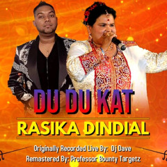 Rasika Dindial - Du Du Kat [ Remastered ] ( 2021 Traditional Chutney )